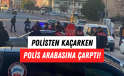 Konya’da Nefes Kesen Kovalamaca: Polisten Kaçarken Polis Arabasına Çarptı
