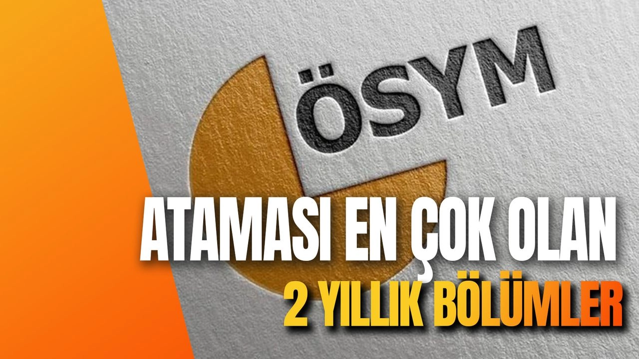 atamasi kolay 2 yıllık bölümler